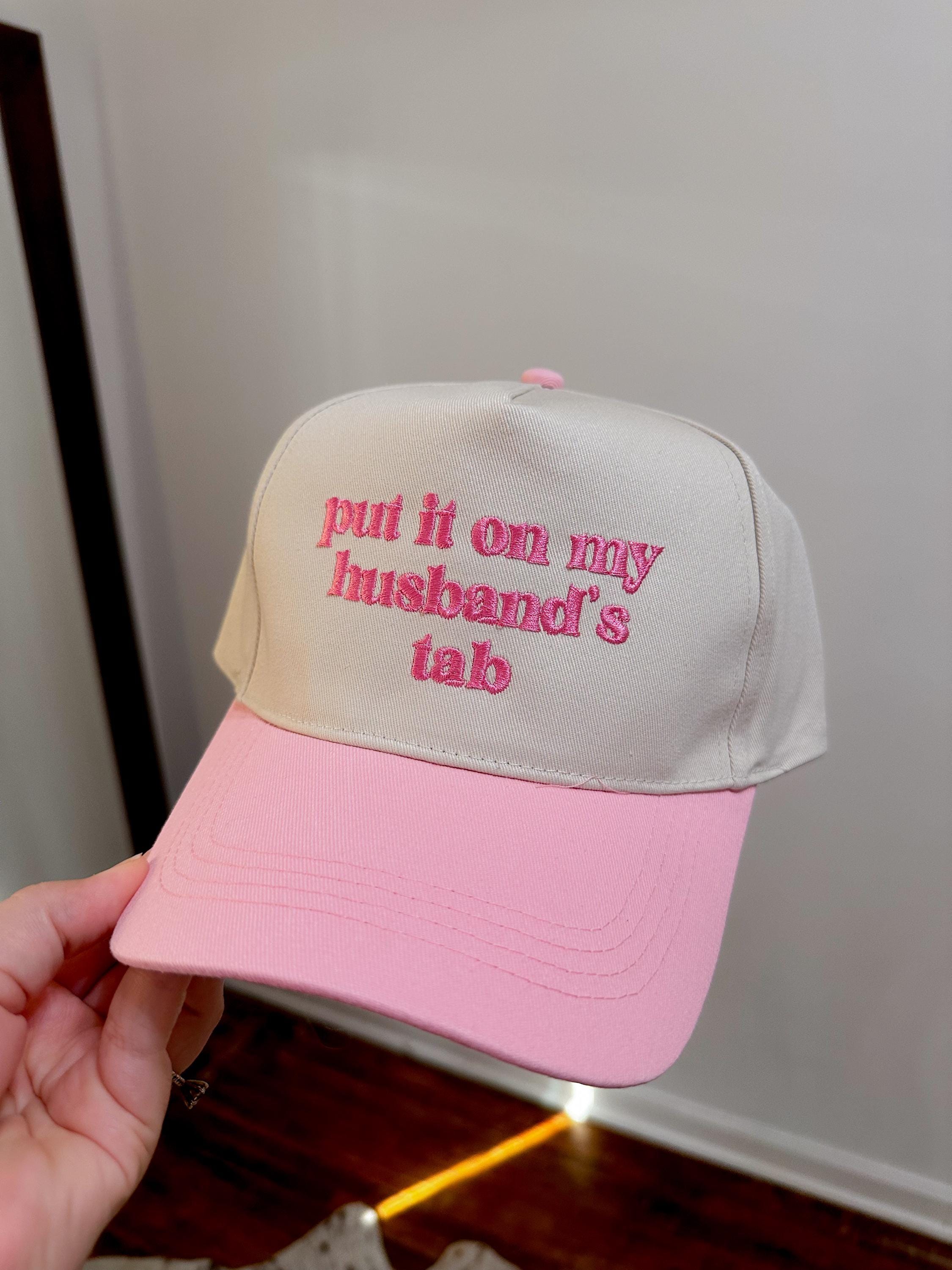 Put It on My Husbands Tab Trucker Hat, Women's Hat, Snapback Hat ...