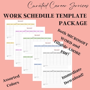 Puede incluir: Un fondo rosa con el texto "Curated Career Services" y "WORK SCHEDULE TEMPLATE PACKAGE". La imagen muestra varias plantillas de horarios de trabajo en colores variados, con el texto "Both MICROSOFT WORD and fillable ADOBE PDF!" y "Immediate Download!"