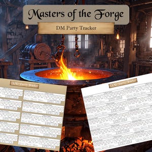 Puede incluir: Dos hojas de seguimiento de grupo de DM con un tema de fantasía. Las hojas son de color beige y blanco, con espacios para los nombres de los jugadores y los detalles de los personajes. El fondo presenta una forja de herrero con fuego y el texto "Masters of the Forge" y "DM Party Tracker".