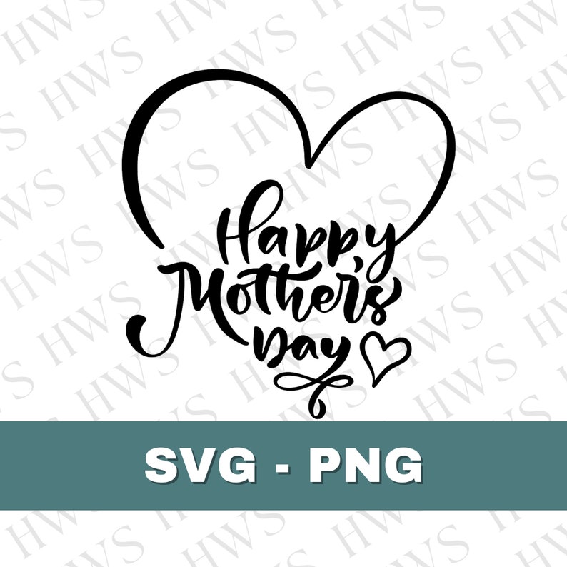 Happy Mothers Day svg | mom svg | Mothers Day svg | T-shirt Mug svg | Mother's Day svg | Momma svg | Png cricut silhouette cameo 