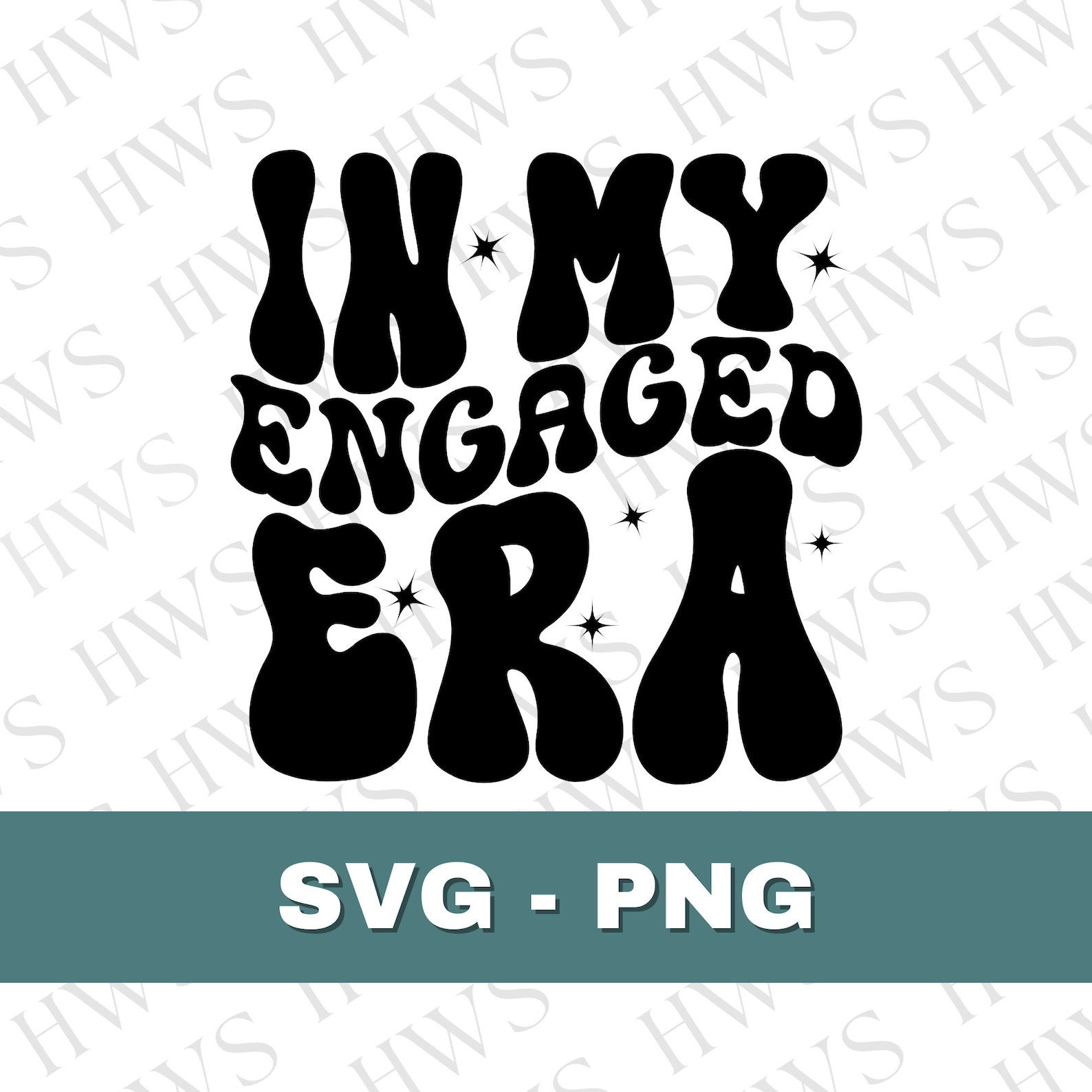 Engaged SVG in My Engaged Era Svg Engagement Era Clipart Wedding SVG Digital Commercial Use Png