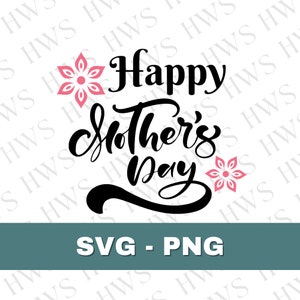 Gelukkige Moederdag svg | moeder svg | Moederdag svg | T-shirt Mok svg | Moederdag svg | Momma svg | Png cricut silhouet cameo