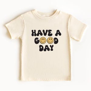 Have A Good Day svg - Good Day svg - Smiley svg - Toddler svg - Cut File for Cricut - Digital Download File - Sublimation