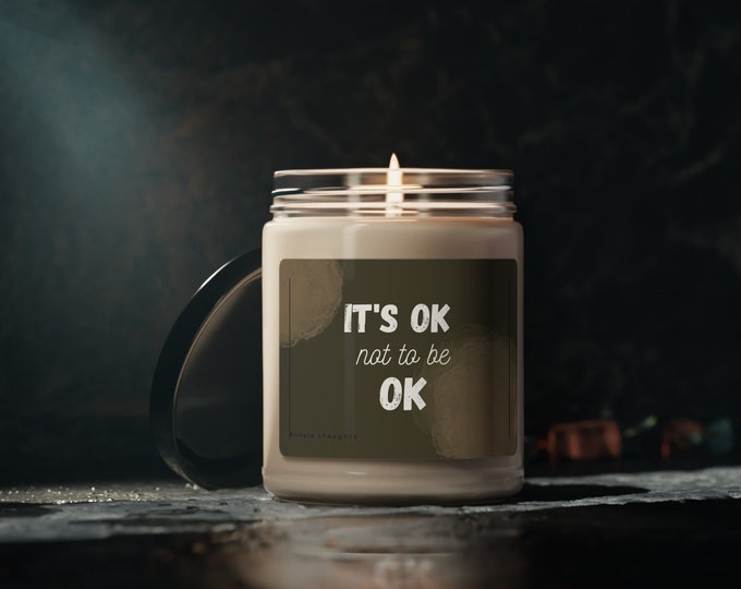 Featured listing image: It's ok not to be ok scented candle