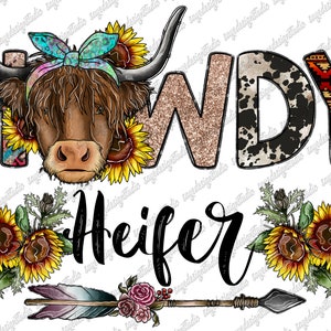 Howdy Heifer Png, Heifer Png, Daisy, Western, Howdy, Cow Png, Sublimation Heifer,Cow Design,Hingland Cow,Sublimation Design,Digital Download