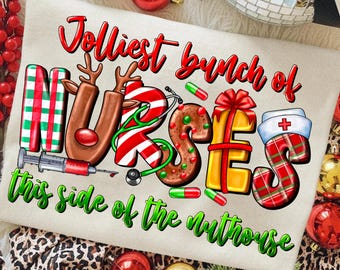 Christmas Nurse PNG, Jolliest Bunch, Holiday Design (Digital Download)