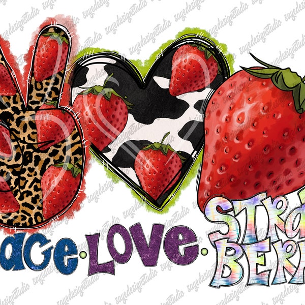 Peace Love Strawberry PNG,Strawberries Lover PNG ,Strawberry Festival Png,Sublimation Printing DTG Print Ready to Print Download,Strawberry