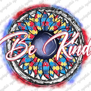 Be Kind Png, Autism Png, Autism Awareness Png, Sunflower, Autism Puzzle, Hope Png, Digital Download, Sublimation Design