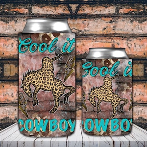 Cool It Cowboy Png, Can Cooler Png, 12oz Can Cooler, 15oz Slim Can Cooler,Can Cooler Png, Cowboy,Western,Digital Download,Sublimation Design
