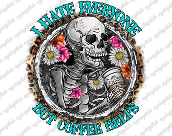 Skeleton Coffee PNG: Funny Sublimation Design (Digital Download)
