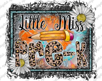 Little Miss Pre-K Leopard Print PNG: Back To School Sublimation (Digital Download)