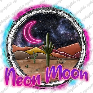 Neon Moon Png, Western Design, Country, Desert, Cactus, Moon Png, Neon, Western Sublimation, Digital Download, Sublimation Design
