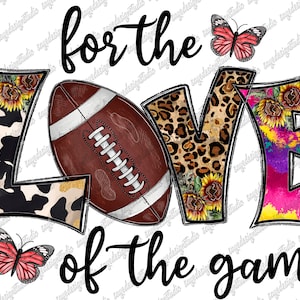 For The Love of the Game Football Sublimation Design PNG, Leopard Football Png, American Football Png, Leopard Football Png, Football