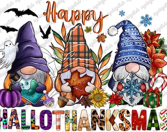 Happy Hallothanksmas Png, Gnomes Png, Halloween Png, Christmas Png, Thanksgiving Png, Sublimation Design Downloads,Christmas Gnomes png