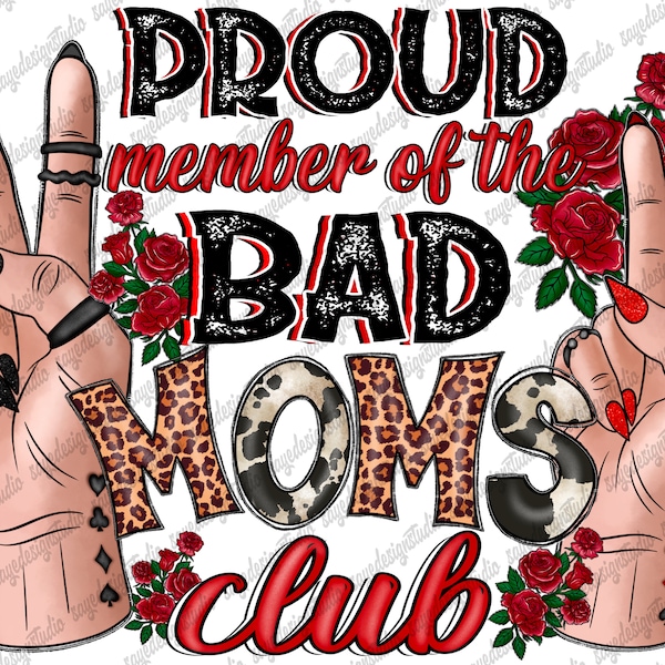 Proud Member Of The Bad Moms Club Png, Glitter, Watercolor, Western,  Mom Png, Mom Design, Bad Moms Club,Sublimation Design,Digital Download