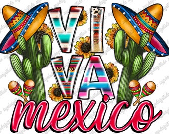 Viva Mexico Png Sublimation Design (Digital Download)