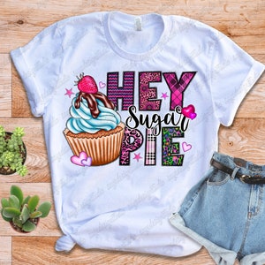 Hey Sugar Pie Png Sublimation Png Xoxo Png Valentine's - Etsy