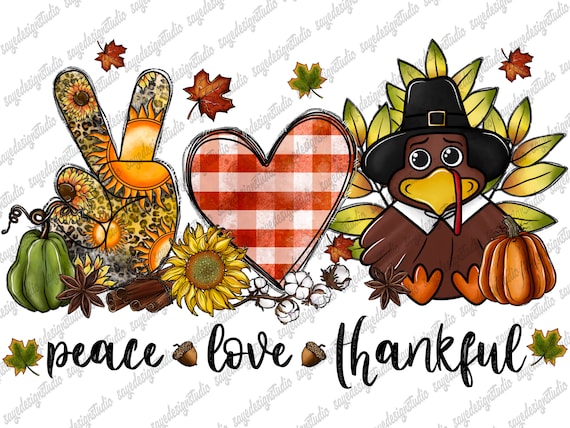 Fall Sublimation Design: Peace Love Thankful PNG (Digital Download)