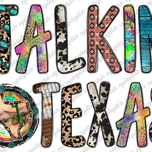 I'm Just Talkin' Texas Png File, Western, Texas Png, Desert, Texas Map Png, Country, Gemstone Turquoise, Sublimation Design,Digital Download