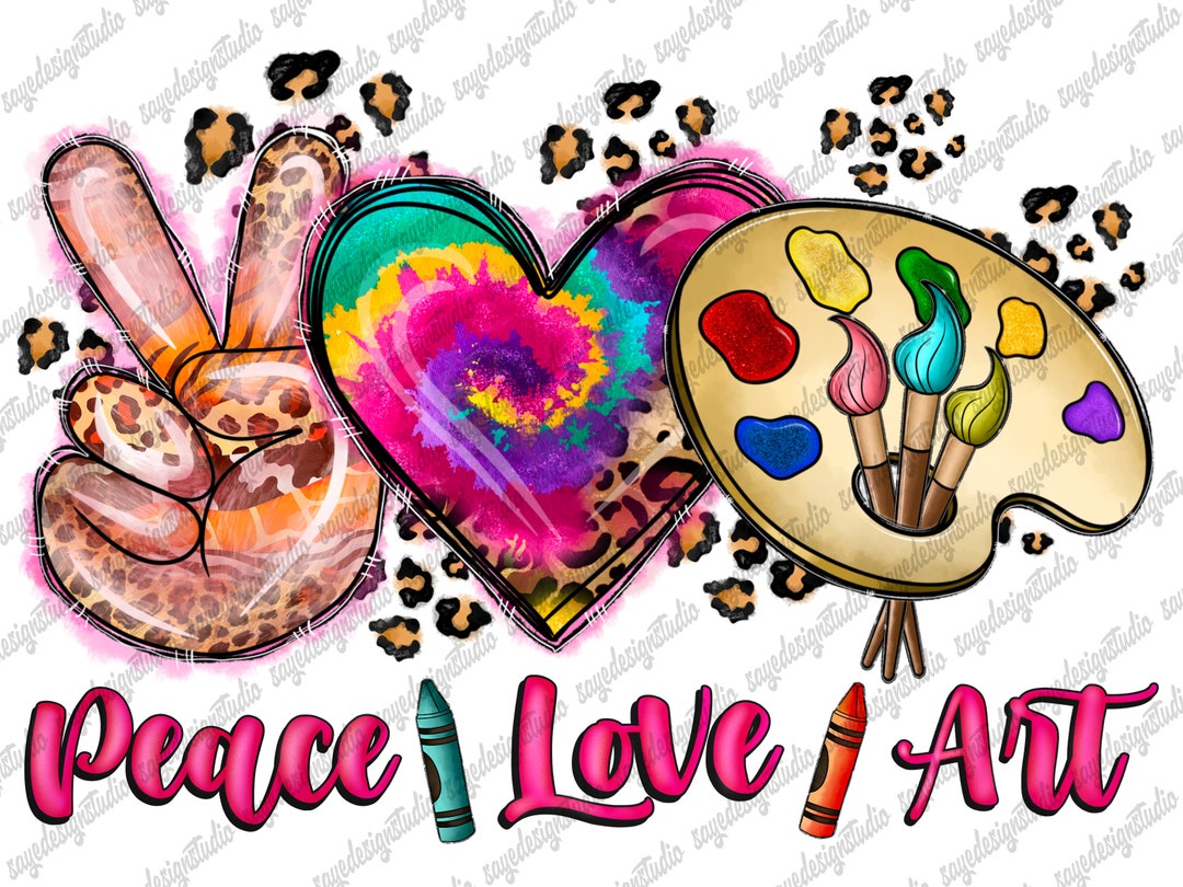 Peace Love Art PNG: Tie Dye Sublimation Design (digital Download) - Etsy