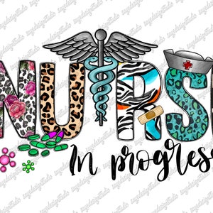 Nurse In Progress Png Sublimation Design, Nurse Png, Western Nurse Png, Nurse Hat Png, Nurse Life Png, Medicines Pattern, Digital Download