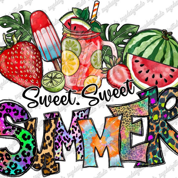 Sweet Sweet Summer, Sweet Summer Time Png, Summer Design, Beach Png, Watermelon, Summer Drink,Strawberry,Sublimation Design,Digital Download