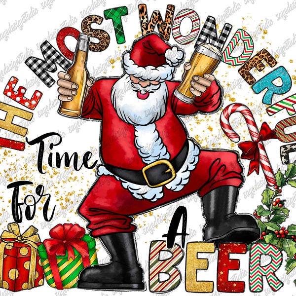 The Most Wonderful Time For a Beer Png, Christmas Beer Png, Christmas png, Christmas Tree, Santa Claus Png, Sublimation Png,Digital Download