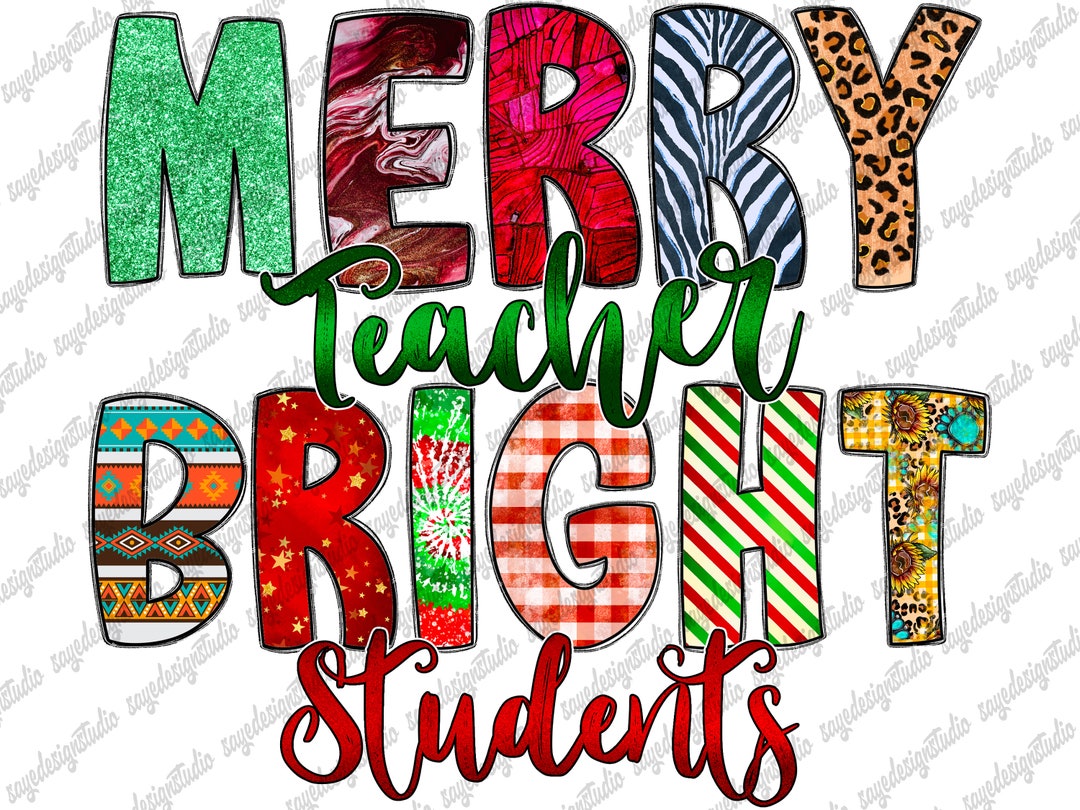 Merry Teacher Bright Students Png, Merry Teacher, Sublimation Design