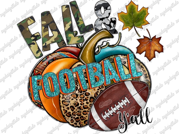 Fall and Football Y'all Png Sublimation Design Fall - Etsy