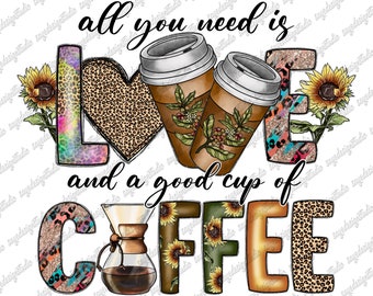 Love and Coffee PNG: Western Sunflower Sublimation Design (Digital Download)