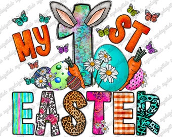 My First Easter PNG: Sublimation Design (Digital Download)