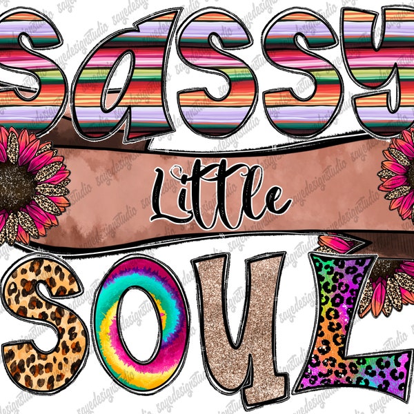 Sassy Little Soul Png, Western, Sunflower, Pink, Flowers Design, Western Design, Sublimation Png, Digital Download, Sublimation Design