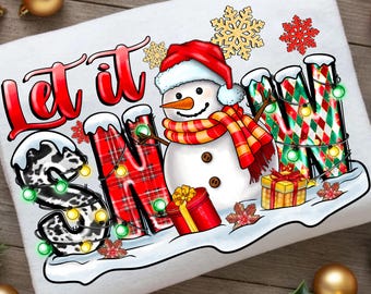 Let It Snow Snowman PNG, Christmas Holiday Vibes (Digital Download)