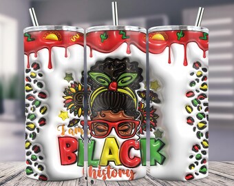 I Am Black History 20oz Tumbler Wrap PNG (Digital Download)