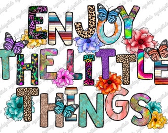 Retro "Enjoy The Little Things" PNG - Daisy Floral Sublimation (Digital Download)