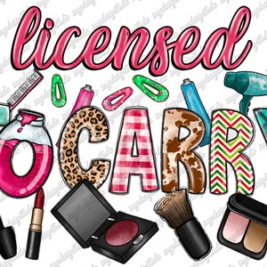 Licensed To Carry Hairstylist Png Sublimation Design, Hairstylist Png, Hairdresser Png, Hair Png,Digital Download, Western png, Leopard