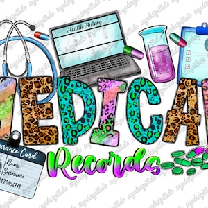 Può includere: Illustrazione colorata con la scritta "MEDICAL RECORDS" in grassetto con stampa leopardata. L'immagine include strumenti medici come uno stetoscopio, un laptop, un appunti e pillole, insieme a una tessera assicurativa.