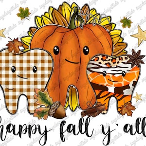 Peut inclure: Une illustration numérique de deux dents de dessin animé avec des motifs d'automne. Une dent est en vichy brun et blanc, l'autre en imprimé animal orange et brun. Une citrouille orange souriante avec un tournesol derrière elle se trouve entre les dents. Le texte "happy fall y'all" est sous les dents.