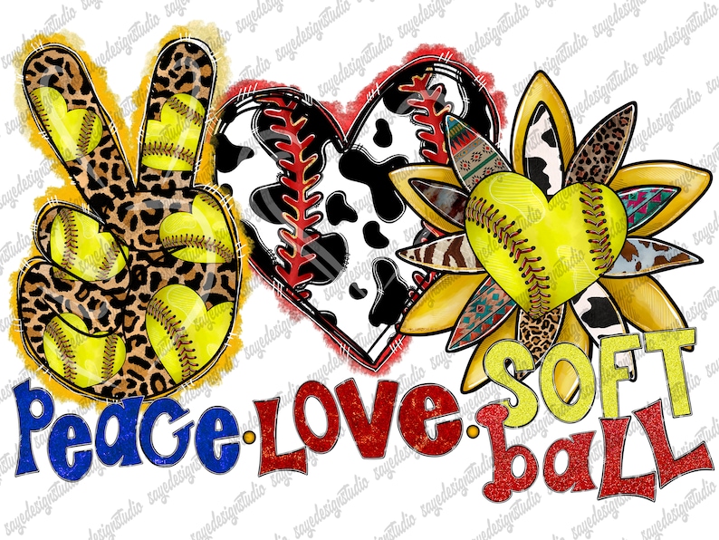 May include: Peace, Love, Softball graphic with a peace sign made of leopard print with yellow baseballs, a heart with a cow print and red stitching, and a yellow sunflower with a baseball in the center. The words "Peace, Love, Softball" are in red, blue, and yellow glitter.