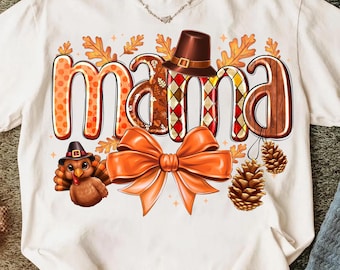 Thanksgiving Mama PNG: Autumn Turkey Design (Digital Download)