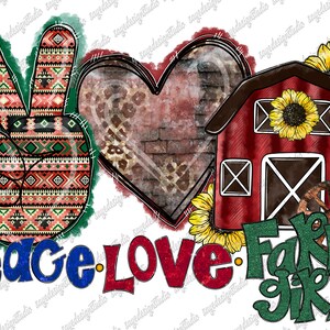 Peace Love Farm Girl Png, Farm Life Png, Farm Life Png, Western Farm Life, Sublimation PNG, Digital Art, PNG, Sublimation Designs Downloads