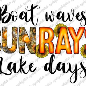 Boat Waves Sun Rays Lake Days Png, Sublimation Design Png, Lake Days, Summer Design, Sun Png, Summer Vibes, Instant Download, Digital Print