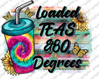 Loaded Tea Sunflower PNG: Sublimation Design (Digital Download)