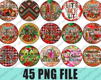May include: Fifteen circular designs with festive themes, each featuring text such as "Santa Baby" and "Merry Christmas." The designs incorporate various patterns, including plaid and floral, with holiday-themed graphics. The text "45 PNG FILE" is at the bottom of the image.