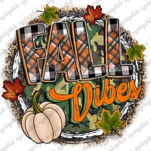 Fall Vibes Png, Sublimation Design, Fall Design, Fall Png, Pumpkin PNG, Leaf Png, Thankful Png, Leopard, Instant Download, Digital Print