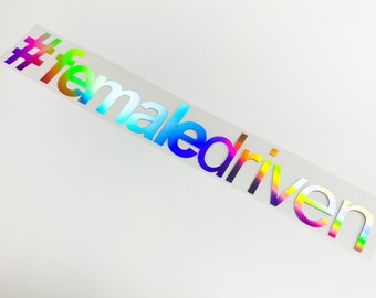 Oilslick Sticker #female Driven Front/Rear Window Hologram Tuning Lower Low Style Draught Bumper Sticker Rainbow Car Lifestyle Front 165