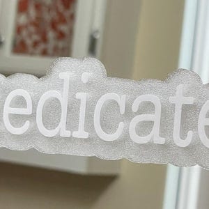 Medication Mirror Cling - Chronic Illness Reminder - Medication Reminder - Dementia