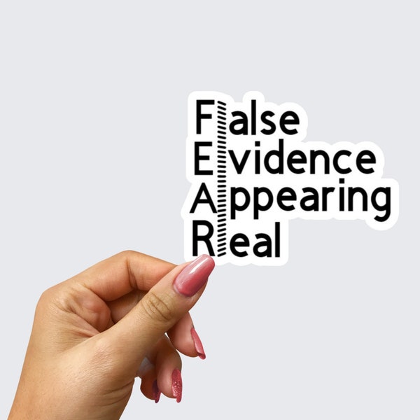 Fear False Evidence Appearing Real Die Cut Sticker laptop stickers mental health stickers tumbler stickers journal stickers phone stickers