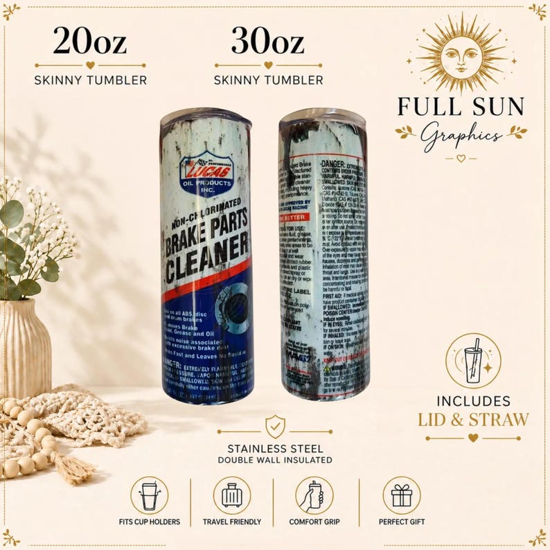 May include: Two stainless steel double-wall insulated skinny tumblers, available in 20oz and 30oz sizes, featuring a graphic design that mimics a Lucas Oil Non-Chlorinated Brake Parts Cleaner can, complete with a lid and straw for each tumbler.