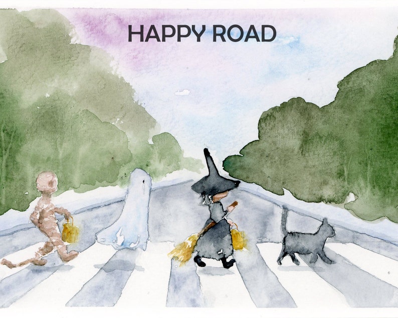 May include: A watercolor painting of a crosswalk with a mummy, a ghost, a witch riding a broom, and a black cat. The text "HAPPY ROAD" is written at the top of the image.